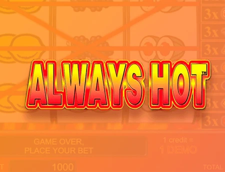 Always Hot