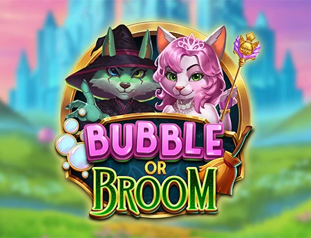 Bubble or Broom