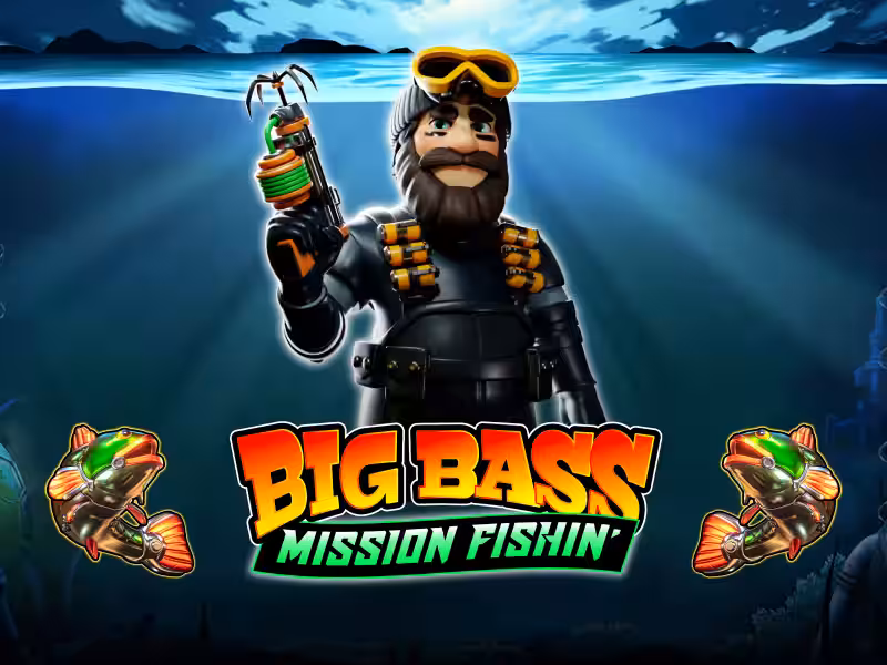Big Bass Mission Fishin’